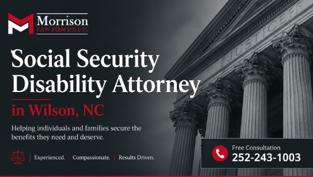 Social Security Disability Attorney in Wilson, NC