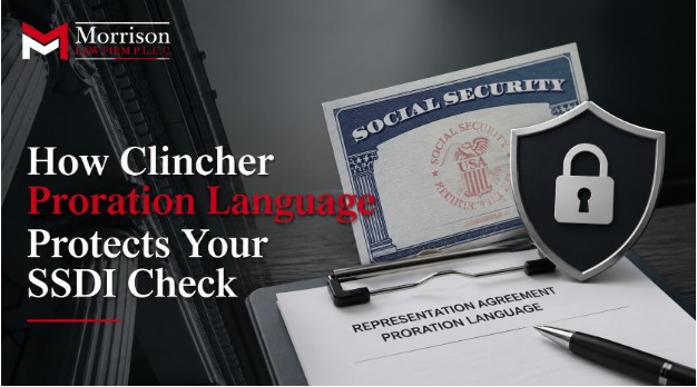 How Clincher Proration Language Protects Your SSDI Check